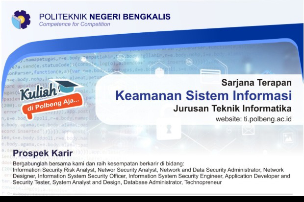 Penerimaan Mahasiswa Prodi Sarjana Terapan Keamanan Sistem Informasi Polbeng akan Dibuka Tahun Ini
